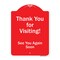 Signmission Thank You For Visiting See You Again Soon Heavy-Gauge Aluminum Sign, 24" x 18", RW-1824-9879 A-DES-RW-1824-9879 - alternate 1